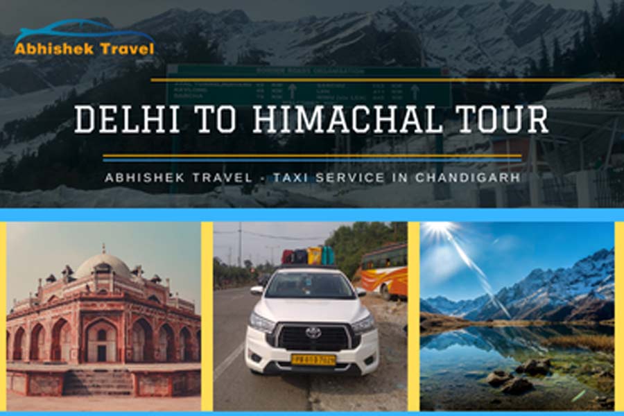 Delhi to Himachal Tour with Abhishek Travel